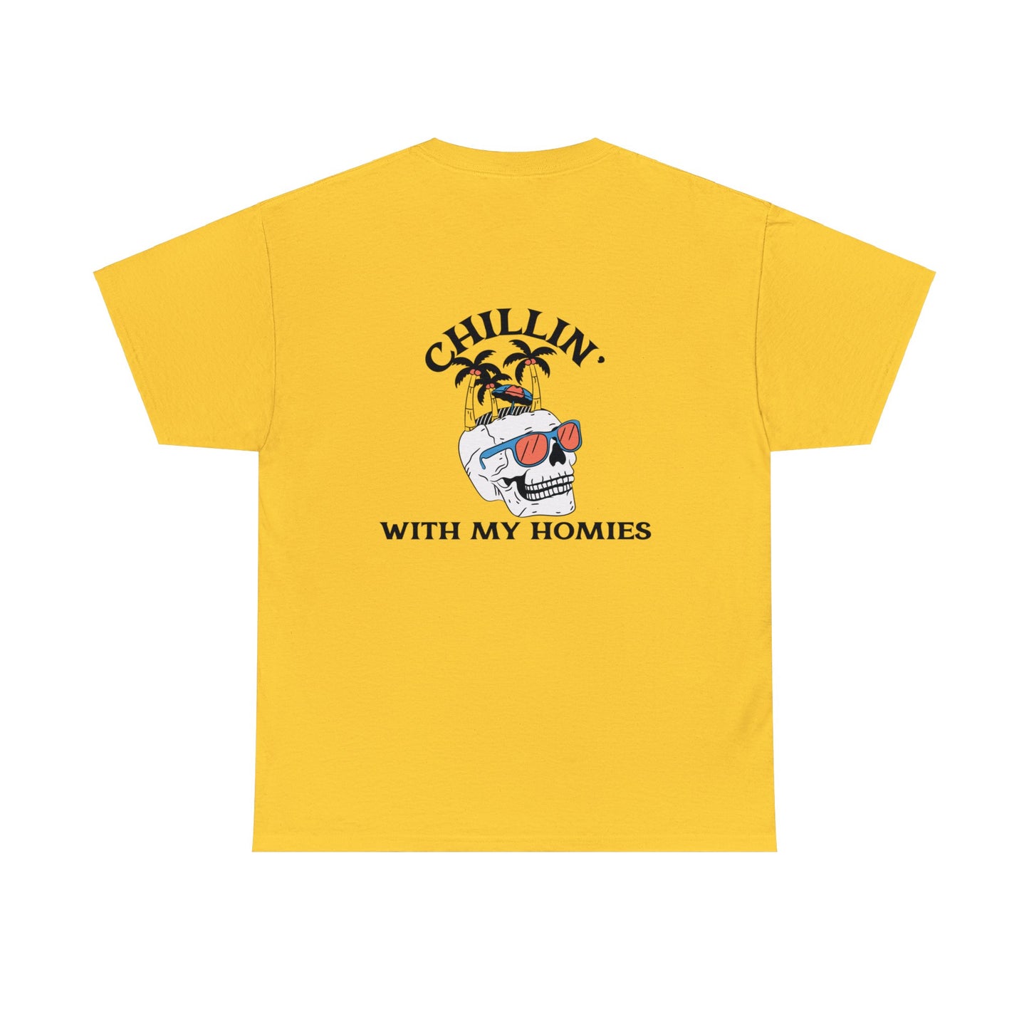 Chillin' With My Homies Tee